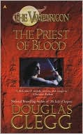 The Priest of Blood (Vampyricon Series #1)