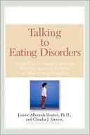 Talking to Eating Disorders: Simple Ways to Support Someone Who Has Anorexia, Bulimia, or Other Eating Disorders
