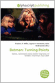 Batman: Turning Points