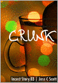 Crunk (Incest Story.03)
