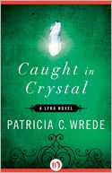 Caught in Crystal: A Lyra Novel