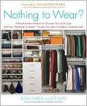 Nothing to Wear?: A Five-Step Cure for the Common Closet