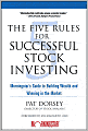 The Five Rules for Successful Stock Investing: Morningstar's Guide to Building Wealth and Winning in the Market