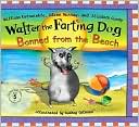 Banned from the Beach (Walter the Farting Dog Series #5)