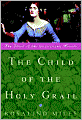 The Child of the Holy Grail