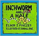 Inchworm and A Half