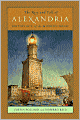 The Rise and Fall of Alexandria: Birthplace of the Modern Mind