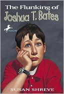 Flunking of Joshua T. Bates (A Yearling Books Series)