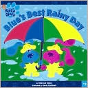 Blue's Best Rainy Day (Blue's Clues Series #3)