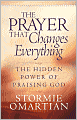 The Prayer That Changes Everything: The Hidden Power of Praising God