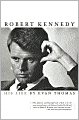 Robert Kennedy: His Life