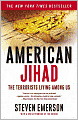 American Jihad: The Terrorists Living Among Us