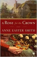 A Rose for the Crown