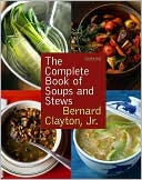 Complete Book of Soups and Stews
