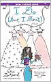 I Do (But I Don't)