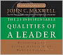 The 21 Indispensable Qualities of a Leader: Becoming the Person Others Will Want to Follow