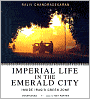 Imperial Life in the Emerald City: Inside Iraq's Green Zone