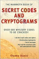 The Mammoth Book of Secret Codes and Cryptograms