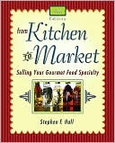 From Kitchen to Market: Selling Your Gourmet Food Specialty