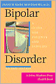 Bipolar Disorder: A Guide for Patients and Families
