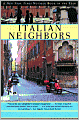 Italian Neighbors