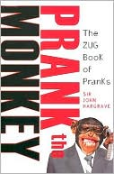 Prank the Monkey: The Zug Book of Pranks