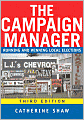 The Campaign Manager: Running and Winning Local Elections