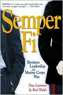 Semper Fi: Business Leadership the Marine Corps Way