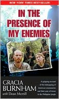 In the Presence of My Enemies by Gracia Burnham: Book Cover