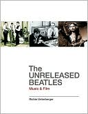 Unreleased Beatles: Music & Film