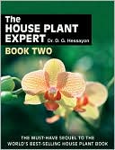 The House Plant Expert Book Two: The Must-Have Sequel to the World's Bestselling House Plant Book