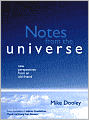 Notes from the Universe: New Perspectives from an Old Friend