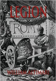 Legion: A Novel of the Army of Rome