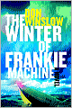 The Winter of Frankie Machine