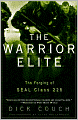 The Warrior Elite: The Forging of SEAL Class 228