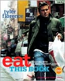 Eat This Book: Cooking with Global Fresh Flavors