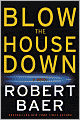 Blow the House Down