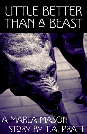 Little Better than a Beast