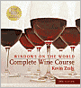 Windows on the World Complete Wine Course: 2006 Edition