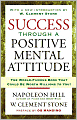 Success Through a Positive Mental Attitude