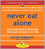Never Eat Alone: And Other Secrets to Success, One Relationship at a Time