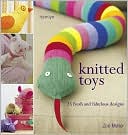 Knitted Toys: 25 Fresh and Fabulous Designs