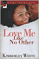 Love Me Like No Other