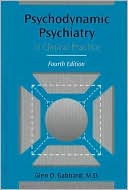 Psychodynamic Psychiatry in Clinical Practice