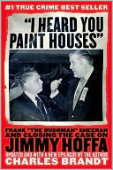 I Heard You Paint Houses: Frank 