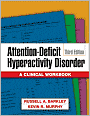 Attention-Deficit Hyperactivity Disorder: A Clinical Workbook