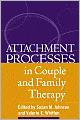 Attachment Processes in Couple and Family Therapy