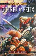 Gotrek and Felix: Omnibus 1