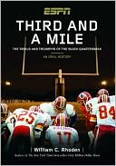 Third and a Mile: The Trials and Triumphs of the Black Quarterback: An Oral History