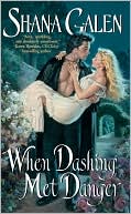 When Dashing Met Danger